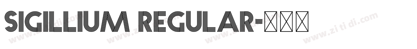 Sigillium Regular字体转换 Sigillium Regular字体转换